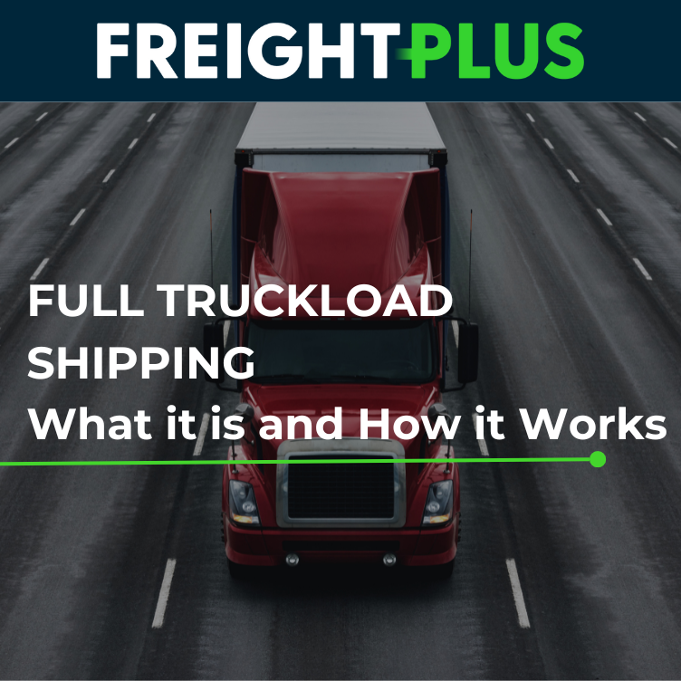 Full Truckload Shipping